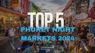 The Best Night Markets in Phuket | Top 5 Night Markets 2024