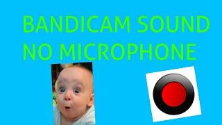 How to record sound on bandicam!!! No microphone! Windows 7 2017-2018