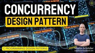 Embedded C Programming Design Patterns: Concurrency Pattern