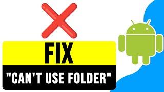 How to FIX "Can't Use Folder" Error on ANDROID 13 | Unable to Access Data Folder 2024