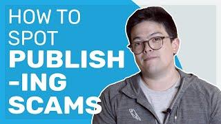 How to Sniff Out a Publishing Scam