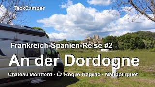 Frankreich-Spanien-Reise Teil 2, Dordogne, Camping Car Park Vezac und Maubourguet,