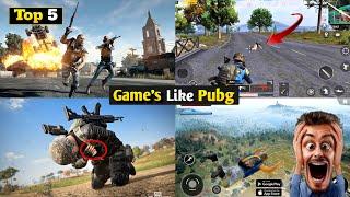 Top 5 Games Like Pubg | Top 5 Bgmi Games | Pubg Games | Android Games
