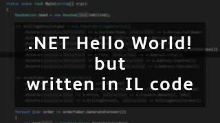 Hello World in .NET written using IL code