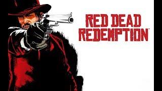 Red Dead Redemption ИГРОФИЛЬМ 2010