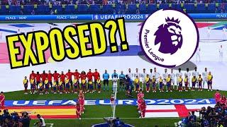 The Euro Final Exposed The Premier League