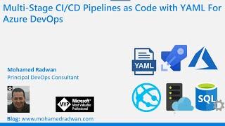 Multi-Stage CI/CD Pipelines as Code with YAML For Azure DevOps