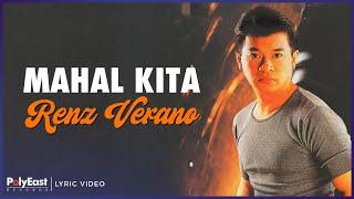 Renz Verano - Mahal Kita (Lyric Video)