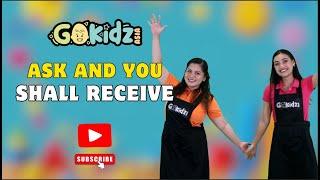 ASK AND YOU SHALL RECEIVE | Action Song | Sunday School | Sing Your Bible Story | Songs for Kids