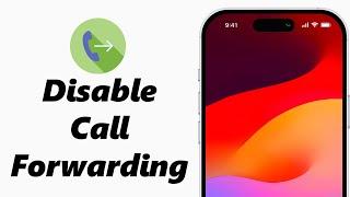 How To Disable Call Forwarding On iPhone