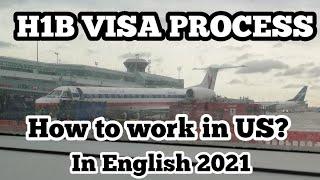 H1B Visa US Work Permit Process 2020 in English