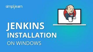 Jenkins Installation In Windows | How To Install Jenkins On Windows 10 | Simplilearn