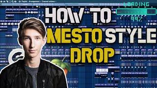 How To: Mesto Style Drop | FL STUDIO 20 Tutorial | FLP DOWNLOAD