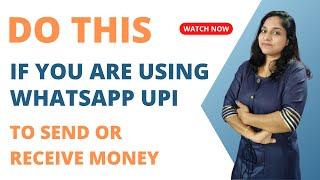 WhatsApp UPI Payment | Do This If You are Using WhatsApp UPI For Sending Or Receiving Money | Tamil