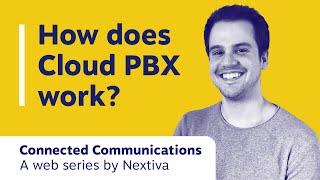 What Is a Cloud PBX & How Does it Work?