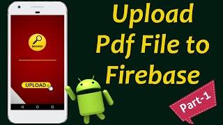 eBook reader app Android |  Upload PDF to Firebase Android | Part-1