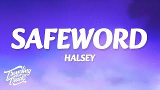 Halsey - safeword (Clean - Lyrics)