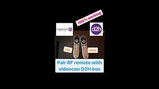 How to pair new RF remote to Videocon d2h set top box | Watch Demo | 100% working solution