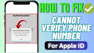 Fix iPhone Cannot Verify Phone Number | Fix This Phone Number Cannot Be Used At This Time Apple ID