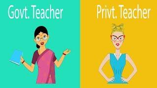 Private schools Teacher versus Government schools Teacher