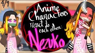 Anime characters react to each other: Nezuko•Demon Slayer•4/9Christmas Special!