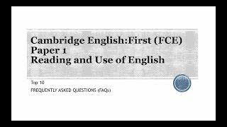 FAQs Reading and Use of English Paper 1 Cambridge FCE First Certificate B2 exam