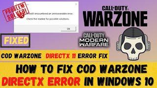 How to fix COD Warzone directx error in Windows 10 - 2021 | Easy Fix