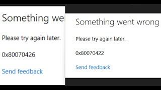 Fix Error 0x80070426/0x80070422 When Login To Microsoft Store/Xbox App On Windows 10/11