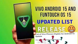 Vivo Android 15 Update List  | Vivo Funtouch Os 15 List | Vivo Android 15 Update