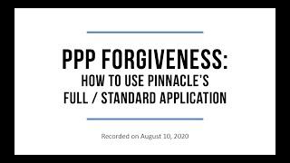 PPP Forgiveness: How to Use Pinnacle's Full Application