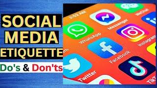 Social Media Etiquette: Online Communication Do’s & Don’ts