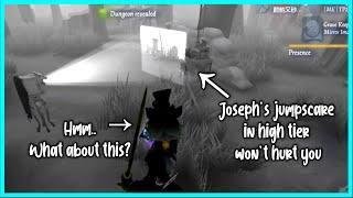 【Identity V】Joseph Jumpscare Tricks!