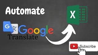 Automate Google Translation? #webscraping  #excel #selenium #chrome