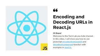 "Reveal the Secret Behind React.js URLs: Uncover the Power of URL Encoding & Decoding!"