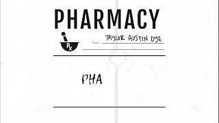 Taylor Austin Dye - Pharmacy (Lyric Video)