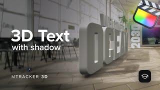 mTracker 3D Tutorial - How to create a scene with embedded 3D text with shadow in FCP - MotionVFX