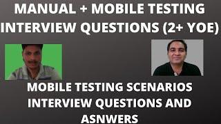 Manual Testing Interview Questions and Answers  - Mobile Testing Mock Interview