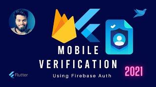 Flutter - Firebase Mobile Phone Verification | Firebase Auth (2021)