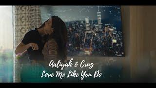 Aaliyah & Cruz 'Love Me Like You Do' #STEAMY #specialopslioness #loveislove #lgbtq