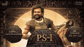 karthi as vanthiyathevan - Ponniyin Selvan | Character intro | Maniratnam | ARRahman