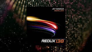 Jay Sanada - Mercury (Redux 138)