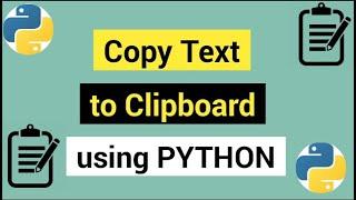 Python Copy and Paste from the Clipboard | How to Copy Text to Clipboard Using Python | Pyperclip