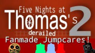 Five Nights At Thomas's 2 Derailed FanMade Jumpsacre that might be there(FNAT Series By @jfun300 )