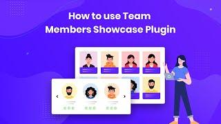 How To Use WordPress Team Members Showcase Plugin