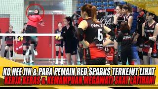 KO HEE JIN & PARA PEMAIN RED SPARKS TERKEJUT LIHAT KERJA KERAS & KEMAMPUAN MEGAWATI SAAT LATIHAN!