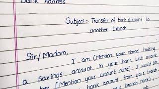 Letter/Application to bank manager for transfer bank account to another branch in English