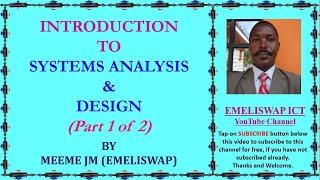 Introduction to Systems Analysis and Design | Part 1 of 2