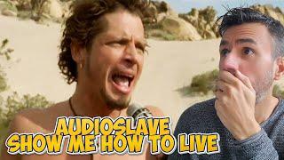 Audioslave - Show Me How to Live (REACTION) First Time Hearing It