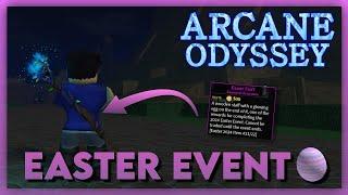 (Arcane Odyssey) THE COMPLETE EASTER EVENT GUIDE! (How to Find Every Egg)