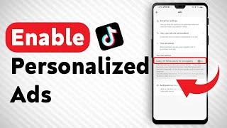 How To Enable Personalized Ads In Tiktok - Full Guide